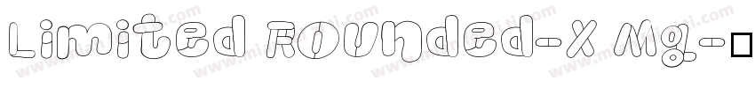 Limited Rounded-X Mg字体转换